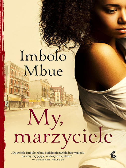 Title details for My, marzyciele by Mbue Imbolo - Available